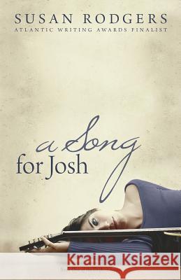 A Song for Josh Susan Rodgers 9780986950223 Ebookit.com