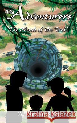 The Adventurers the Mask of the Troll Reide, MacKenzie 9780986964725