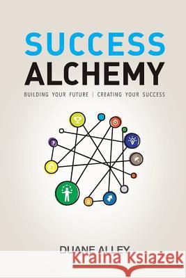 Success Alchemy Duane Alley   9780987057198 Performance Results Pty Ltd