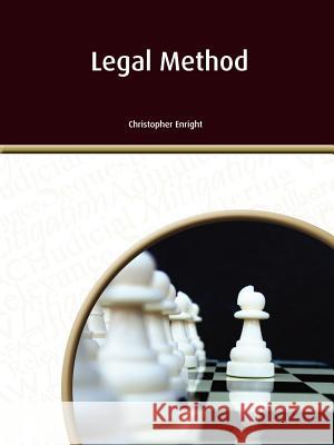 Legal Method Christopher S. Enright 9780987071323 Maitland Press