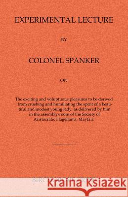 Experimental Lecture By Colonel Spanker McDougal, Mark 9780987095619 Birchgrove Press