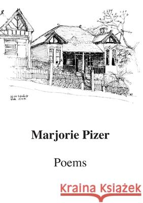 Poems Marjorie Pizer 9780987119162 Pinchgut Press