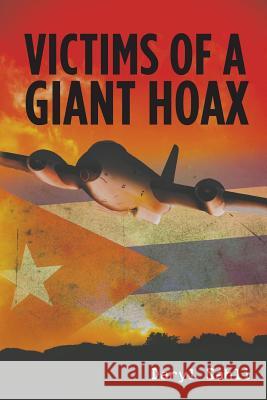 Victims of a Giant Hoax Daryl Sahli Despina Papamanolis Jason Sahli 9780987156495 MyStory Publishing