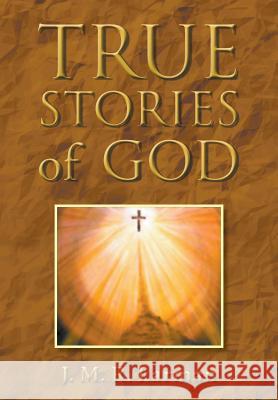 True Stories of God J. M. R. Larman 9780987207500 Carnarvon Art Studio