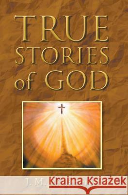True Stories of God J. M. R. Larman 9780987207524 Carnarvon Art Studio
