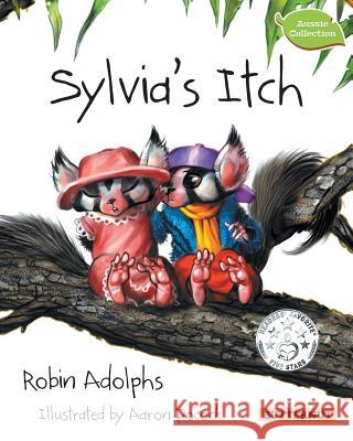 Sylvia's Itch Robin Adolphs Aaron Pocock  9780987260383