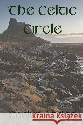 The Celtic Circle Evelyn Arslan 9780987298744