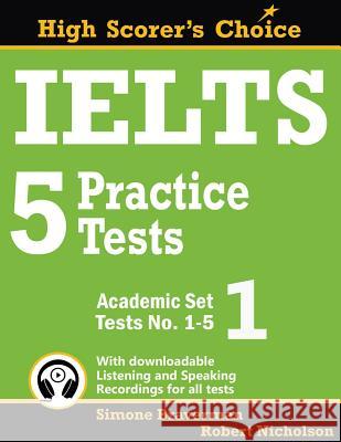 IELTS 5 Practice Tests, Academic Set 1: Tests No. 1-5 Braverman, Simone 9780987300928