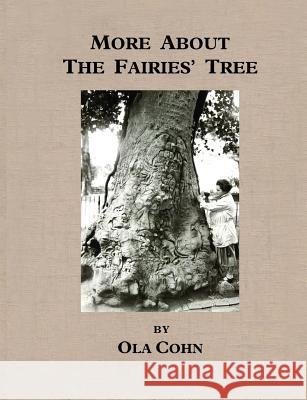 More About The Fairies Tree Ola Cohn 9780987305244