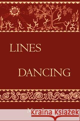 Lines Dancing Mary Jones 9780987307408