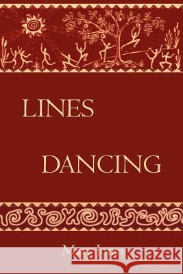 Lines Dancing Mary Jones 9780987307408 Beleura Hill