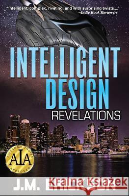 Intelligent Design: Revelations J. M. Erickson 9780987323170 Aia Publishing