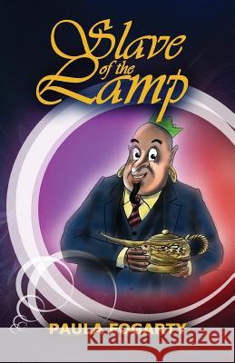 Slave of the Lamp Paula Fogarty 9780987345271