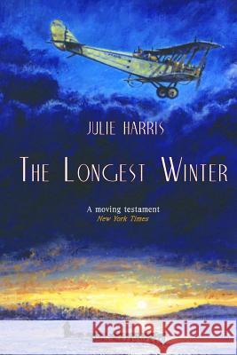 The Longest Winter Julie Harris 9780987345622