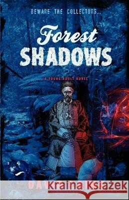 Forest Shadows Laing, David 9780987358578