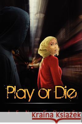 Play or Die Jen Cole 9780987361202 Happy Mac