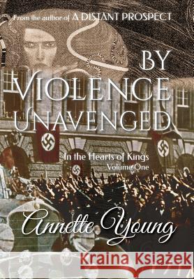By Violence Unavenged Annette Young 9780987435149