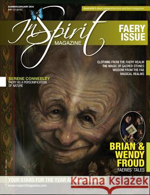 Inspirit Magazine Volume 7 Issue 1: The Faery Issue Kerrie a. Wearing Brian Froud David Wells 9780987452733 Inspirit Publishing