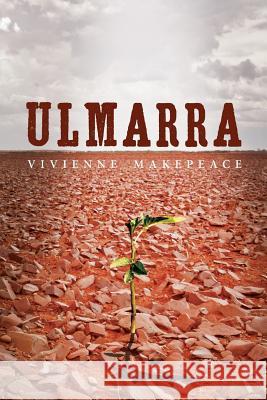 Ulmarra Vivienne Makepeace 9780987458612