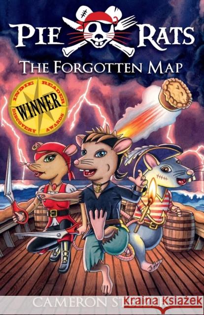 The Forgotten Map: Pie Rats Book 1 Cameron Stelzer   9780987461506 Daydream Press