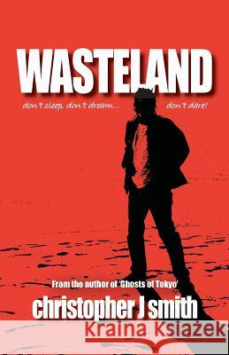 Wasteland MR Christopher J. Smith 9780987463326 Meredith-Smith Pty, Limited