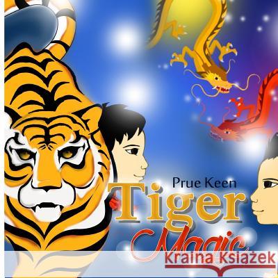 Tiger Magic Prue Keen 9780987486196 978-0-9874861-9-6