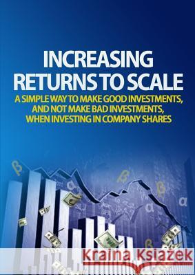 Increasing Returns to Scale Tim Walshaw 9780987494658 Timothy Walshaw