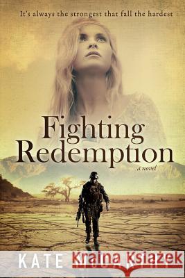 Fighting Redemption Kate McCarthy 9780987526151 Kate McCarthy