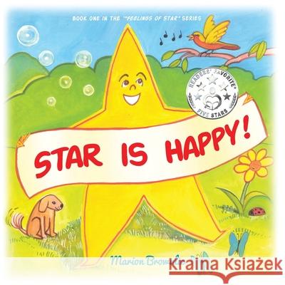 Star Is Happy: Feel good picture book for toddlers Brownlie, Marion 9780987555144 Aurora House