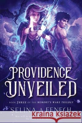 Providence Unveiled Selina Fenech Selina Fenech 9780987563569 Fairies and Fantasy Pty Ltd