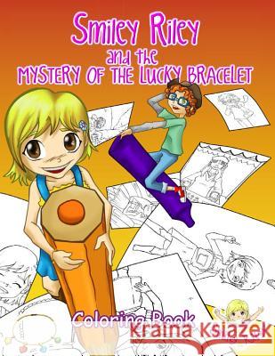 Smiley Riley and the Mystery of the Lucky Bracelet Coloring Book Katie McLaren Rafael Domingos 9780987577344