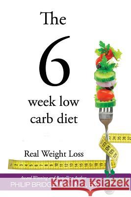 Wisdom For Health 6 Week Low Carb Diet with Intermittent Fasting Philip Bridgeman 9780987584113 Wisdom for Health