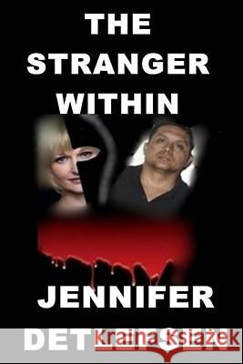 The Stranger Within Jennifer Detlefsen 9780987605627