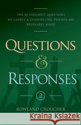 Questions and Responses: Volume 2 Rowland Croucher   9780987643117