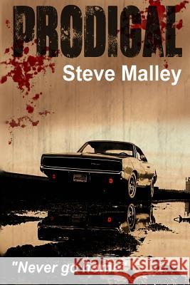 Prodigal Steve Malley 9780987659989