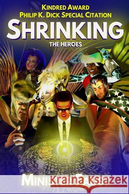Shrinking the Heroes Minister Faust 9780987703903