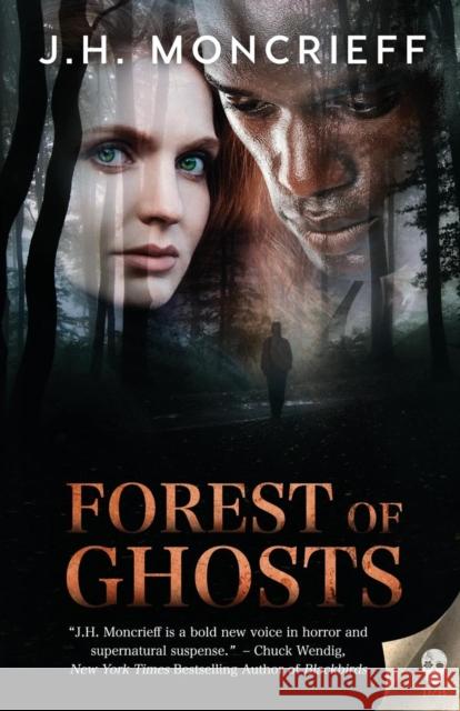 Forest of Ghosts J H Moncrieff   9780987712998 Deathzonebooks