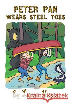 Peter Pan Wears Steel Toes Laura Hesse 9780987734334