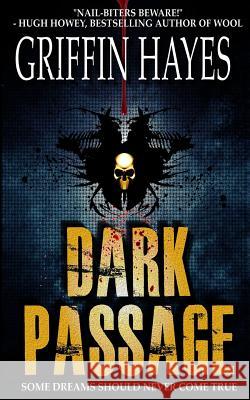 Dark Passage Griffin Hayes 9780987806864 Trebor Books
