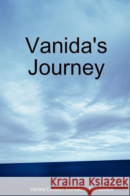 Vanida's Journey Vanida Plamondon 9780987843807