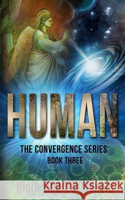 Human: Book 3 in The Convergence Series Sekela, Mark Andrew 9780987905963 Mark Andrew Sekela