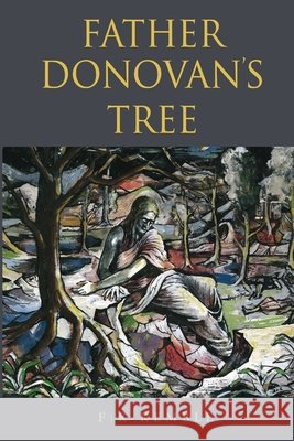 Father Donovan's Tree Francis Kemble 9780987906212