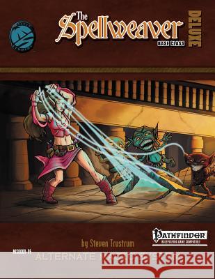 The Spellweaver Base Class Deluxe Steven Trustrum 9780987910653 Misfit Studios