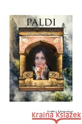 Paldi Two Cultures, One Heart Dania Sheldon Kathy Marsden 9780987914446 Library and Archives of Canada