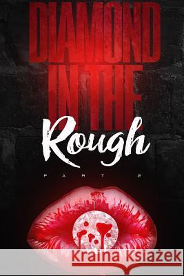 Diamond in the Rough - Part 2 Kamilah Haywood 9780987919540