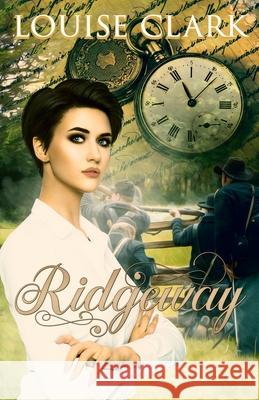 Ridgeway Louise Clark 9780987993847 Saffron Place Publishing