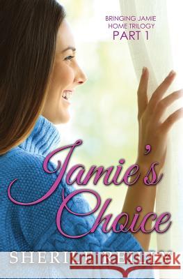 Jamie's Choice Sherile Reilly 9780987994257 Saborn Press