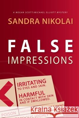 False Impressions Sandra Nikolai   9780988038981 Sandra Nikolai