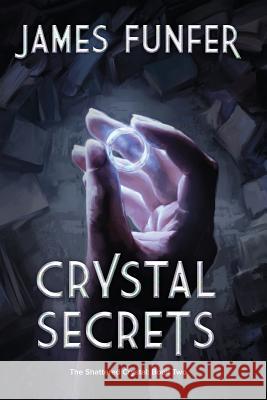 Crystal Secrets: The Shattered Crystal: Book Two D. G. Baumgart Megan Seely Genie Rayner 9780988166905 James Funfer