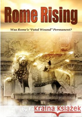 Rome Rising Fred Deruvo Hannah Brady 9780988183353 Study-Grow-Know